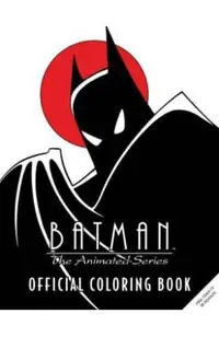 Batman: The Animated Series: Official Coloring Book