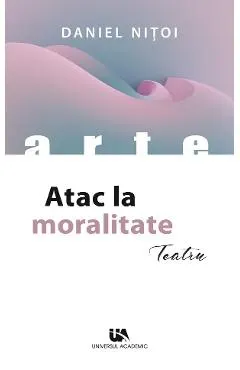 Atac la moralitate