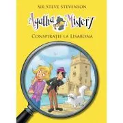 Agatha Mistery. Conspiratie la Lisabona, volumul 7