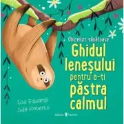 Ghidul lenesului pentru a-ti pastra calmul