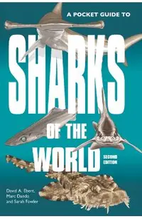 A Pocket Guide to Sharks of the World: Second Edition