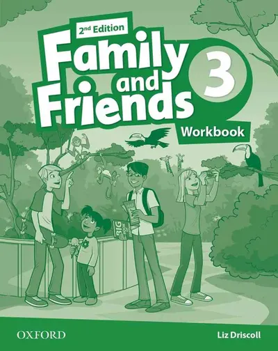 Family and Friends 2E 3 Workbook
