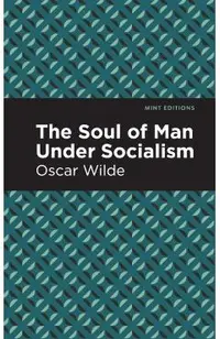 The Soul of Man Under Socialism