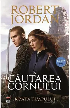 In cautarea Cornului. Seria Roata timpului Vol.2