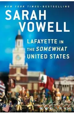 Lafayette in the Somewhat United States