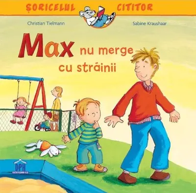 Max nu merge cu străinii - Paperback - Christian Tielmann