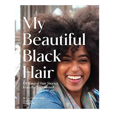 My Beautiful Black Hair, St. Clair Detrick-Jules