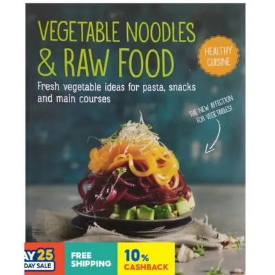 Vegetable Noodles & Raw Food