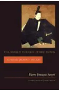 The World Turned Upside Down: Medieval Japanese Society