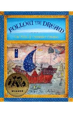 Follow the Dream: [The Story of Christopher Columbus]