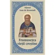 Frumusetea vietii crestine