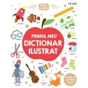Invat si cresc. Primul meu dictionar ilustrat