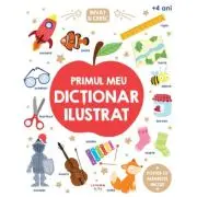Invat si cresc. Primul meu dictionar ilustrat