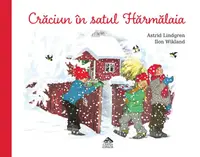 Crăciun în satul Hărmălaia - Hardcover - Astrid Lindgren
