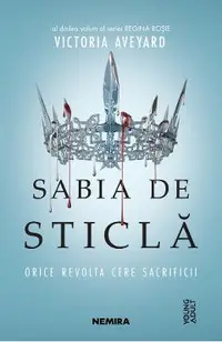 Sabia de sticla. Seria Regina rosie. Partea 2