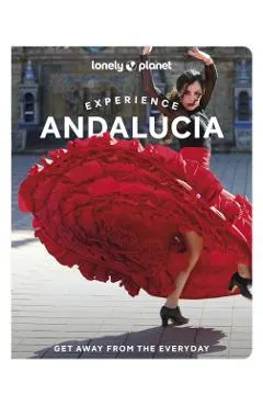 Lonely Planet Experience Andalucia
