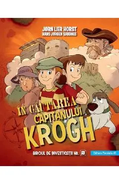 In cautarea capitanului Krogh. Biroul de investigatii Nr.2