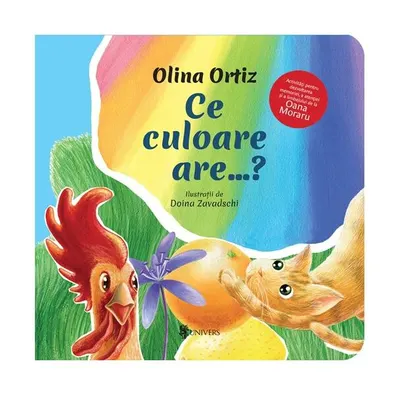 Ce culoare are...? - Hardcover - Olina Ortiz