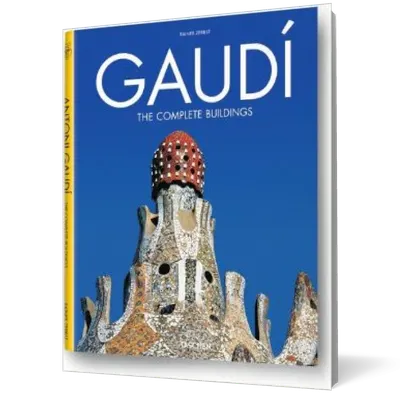 Gaudi: The Complete Buildings