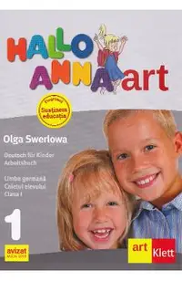 Hallo Anna. Limba germana - Clasa 1 - Caietul elevului
