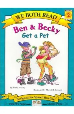 We Both Read-Ben and Becky Get a Pet (Pb)