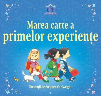 Marea carte a primelor experiente