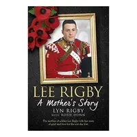 Lee Rigby: A Mother's Story