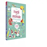 Fractii si zecimale. Carte de activitati
