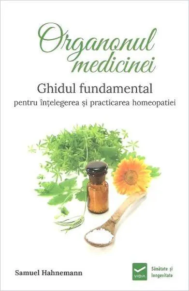 Organonul medicinei - Paperback - Samuel Hahnemann