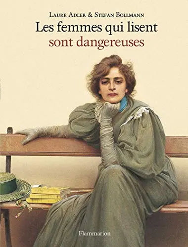 Les femmes qui lisent sont dangereuses