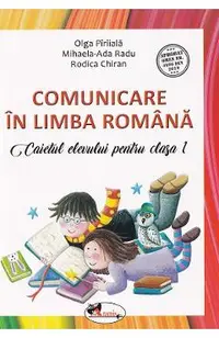 Comunicare in Limba Romana - Clasa 1 - Caiet