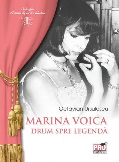 Marina Voica, drum spre legendă - Paperback brosat - Octavian Ursulescu
