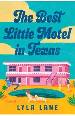 The Best Little Motel in Texas