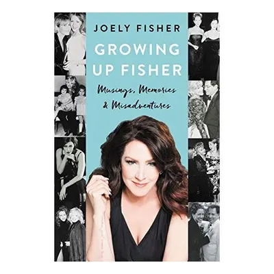 Growing Up Fisher