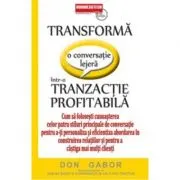 Transforma o Conversatie Lejera Intr-o Tranzactie Profitabila