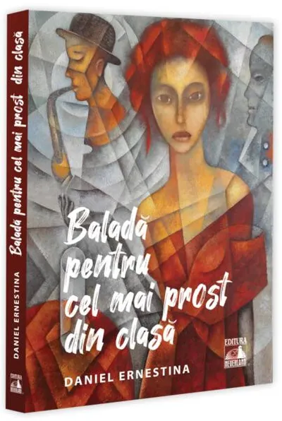 Balada pentru cel mai prost din clasă - Paperback brosat