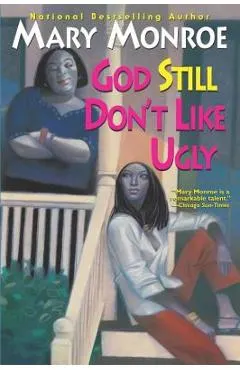God Still Don't Like Ugly