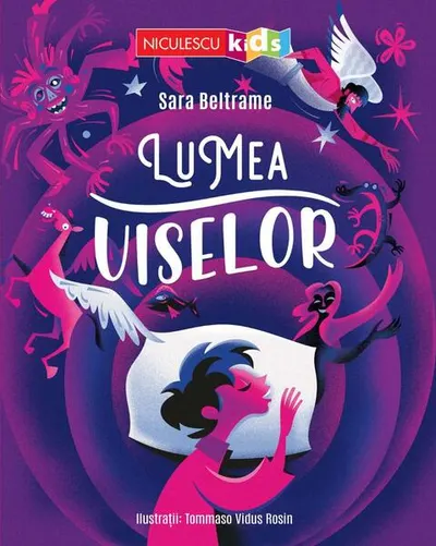 Lumea viselor - Paperback brosat - Sara Beltrame