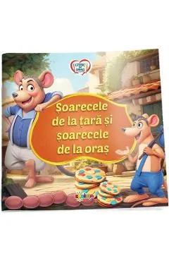 Soarecele de la tara si soarecele de la oras. Citesc cu drag