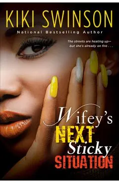 Wifey's Next Sticky Situation