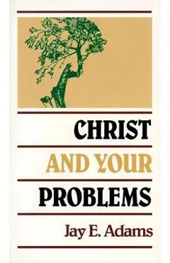 Christ and Your Problems