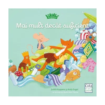 Ecogașca - Mai mult decât suficient (Vol. 3) - Paperback - Judith Koppens, Andy Engel