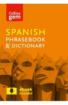 Collins Gem Spanish Phrasebook and Dictionary