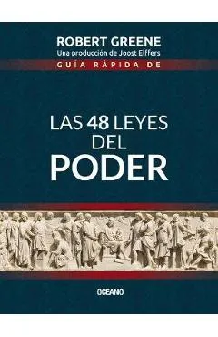 Gu�a R�pida de las 48 Leyes del Poder = The 48 Laws of Power