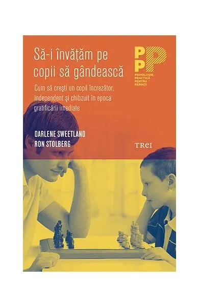 Să-i învăţăm pe copii să gândească - Paperback brosat - Darlene Sweetland, Ron Stolberg