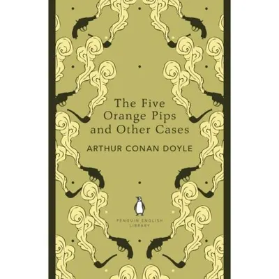 The Five Orange Pips and Other Cases
