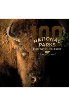 National Parks Conservation Association: A Century of Impact
