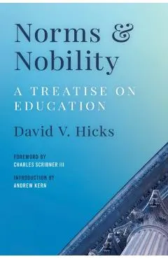 Norms and Nobility: A Treatise on Education