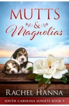 Mutts & Magnolias: Large Print