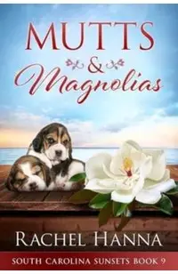 Mutts & Magnolias: Large Print